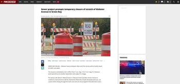 NEWs coverage on the temporary road closures of NEW Water's Downtown Interceptors Renewal Project