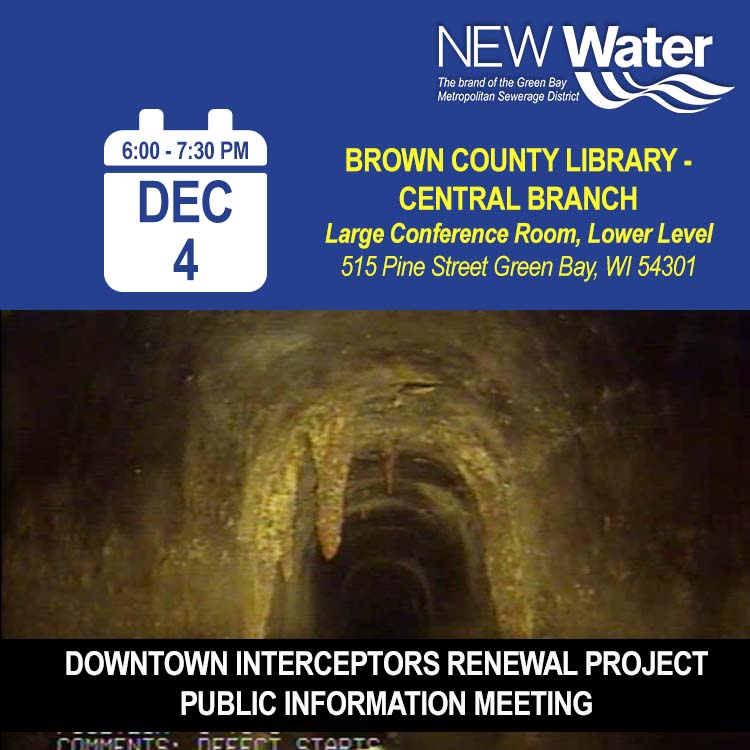 Downtown Interceptors Renewal Project Public Information Meeting